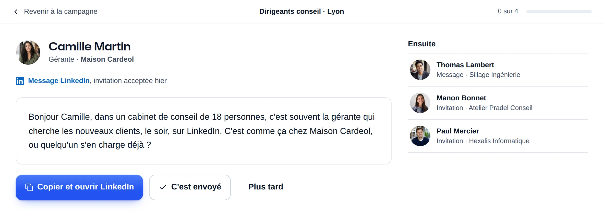 Le message LinkedIn écrit pour Camille Martin, gérante de Maison Cardeol, le bouton « Copier et ouvrir LinkedIn » et les trois personnes suivantes.